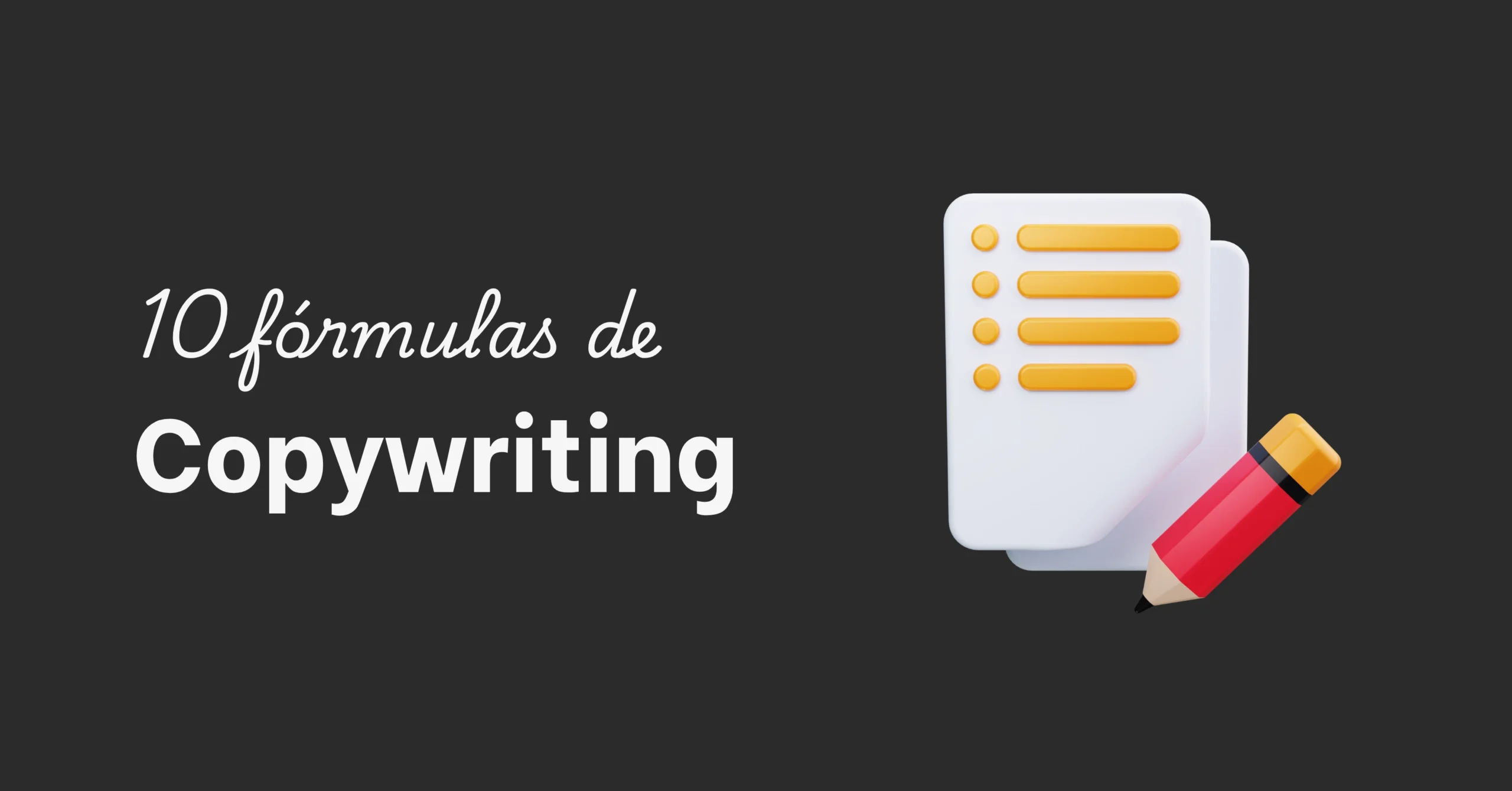 las 10 mejores formulas de copywriting
